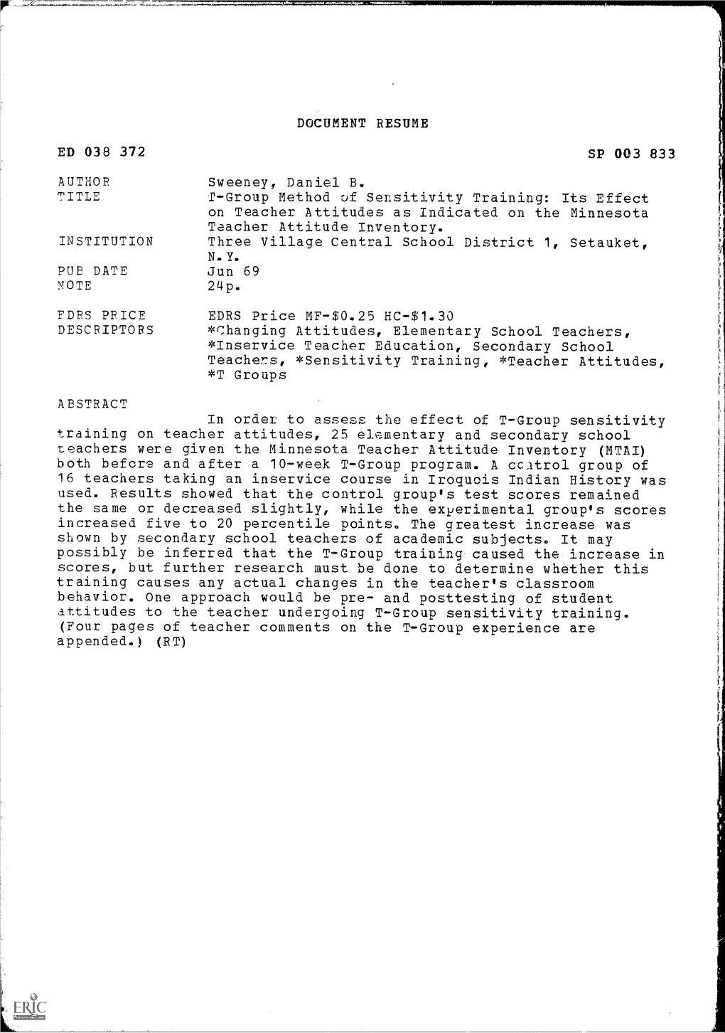 T-Group Method of Sensitivity Training: Its Effect on Teacher Attitudes As Indicated on the Minnesota Teacher Attitude Inventory