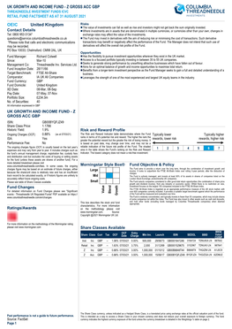 Uk Growth and Income Fund - Z Gross Acc Gbp Threadneedle Investment Funds Icvc Retail Fund Factsheet As at 31 August 2021