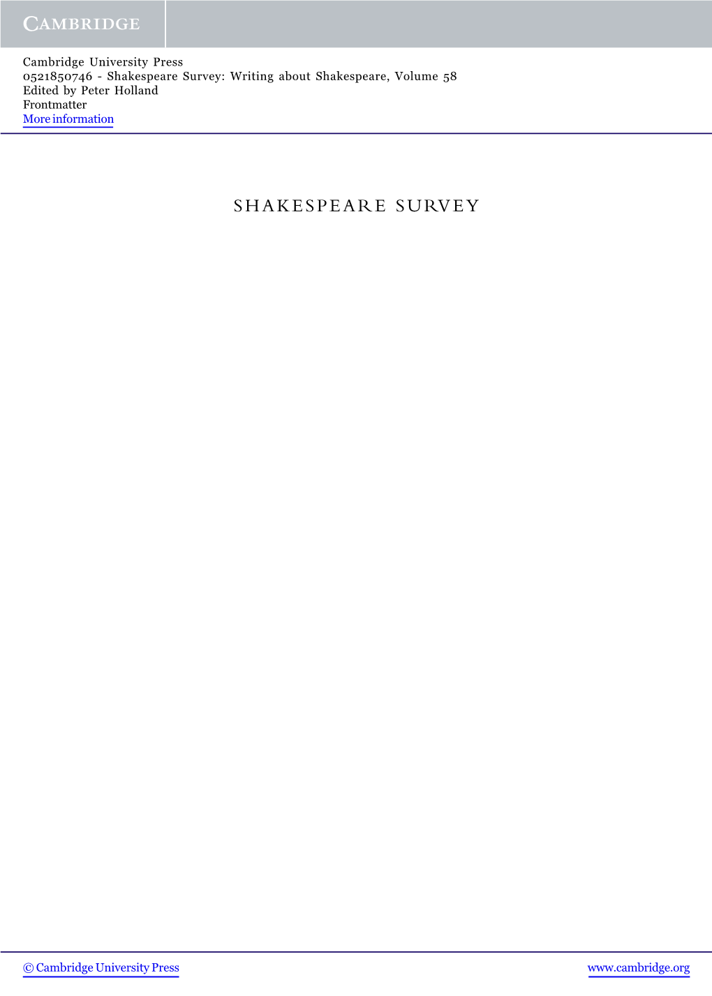 Shakespeare Survey: Writing About Shakespeare, Volume 58 Edited by Peter Holland Frontmatter More Information