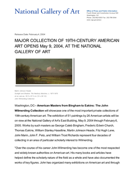 MAJOR COLLECTION of 19TH-CENTURY AMERICAN ART OPENS May 9, 2004, at the NATIONAL GALLERY of ART