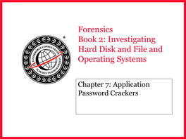 Forensics Book 2: Investigating Hard Disk and File and Operating Systems