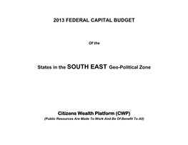 2013 Federal Capital Budget Pull for South East