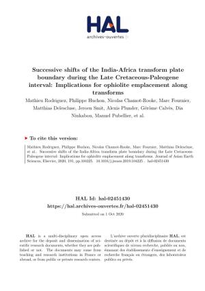 Successive Shifts of the India-Africa Transform Plate Boundary During The