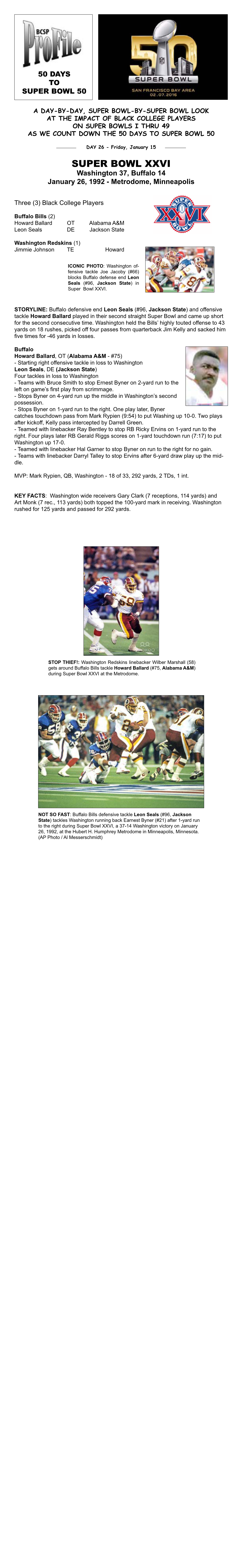 Super Bowl XXVI Washington 37, Buffalo 14 January 26, 1992 - Metrodome, Minneapolis