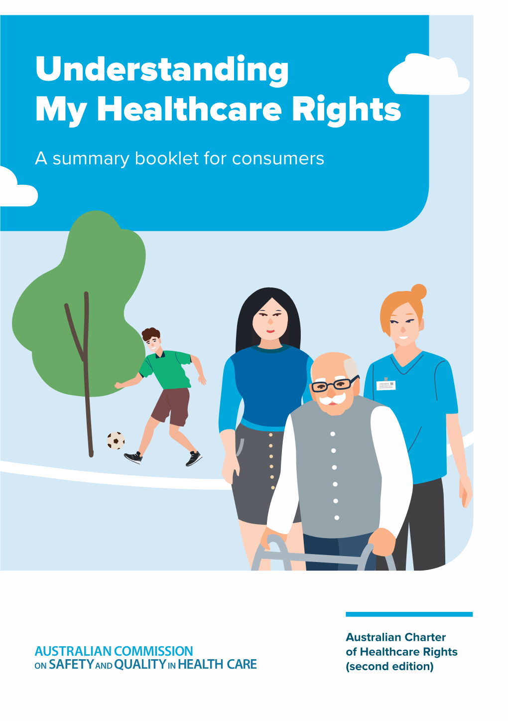 Understanding My Healthcare Rights: a Summary Booklet for Consumers)