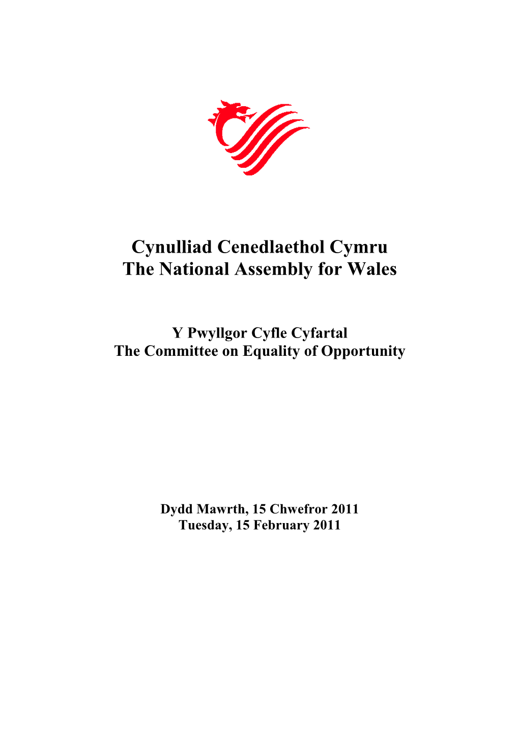 Cynulliad Cenedlaethol Cymru the National Assembly for Wales