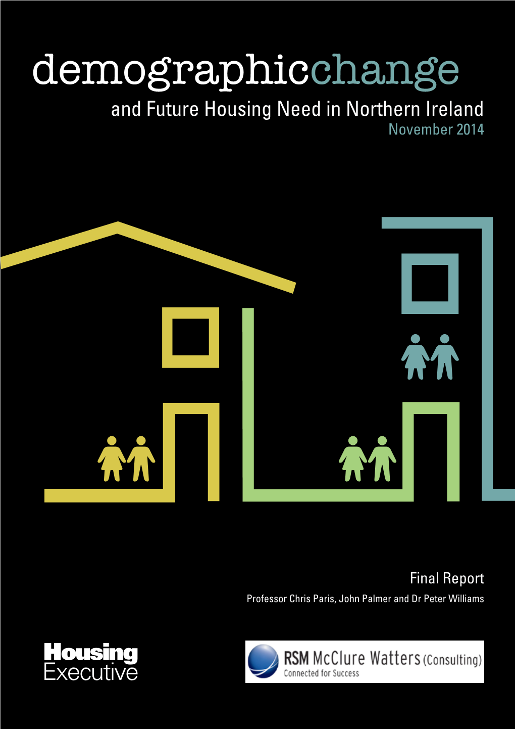 Demographic Change and Future Housing Need in Northern Ireland