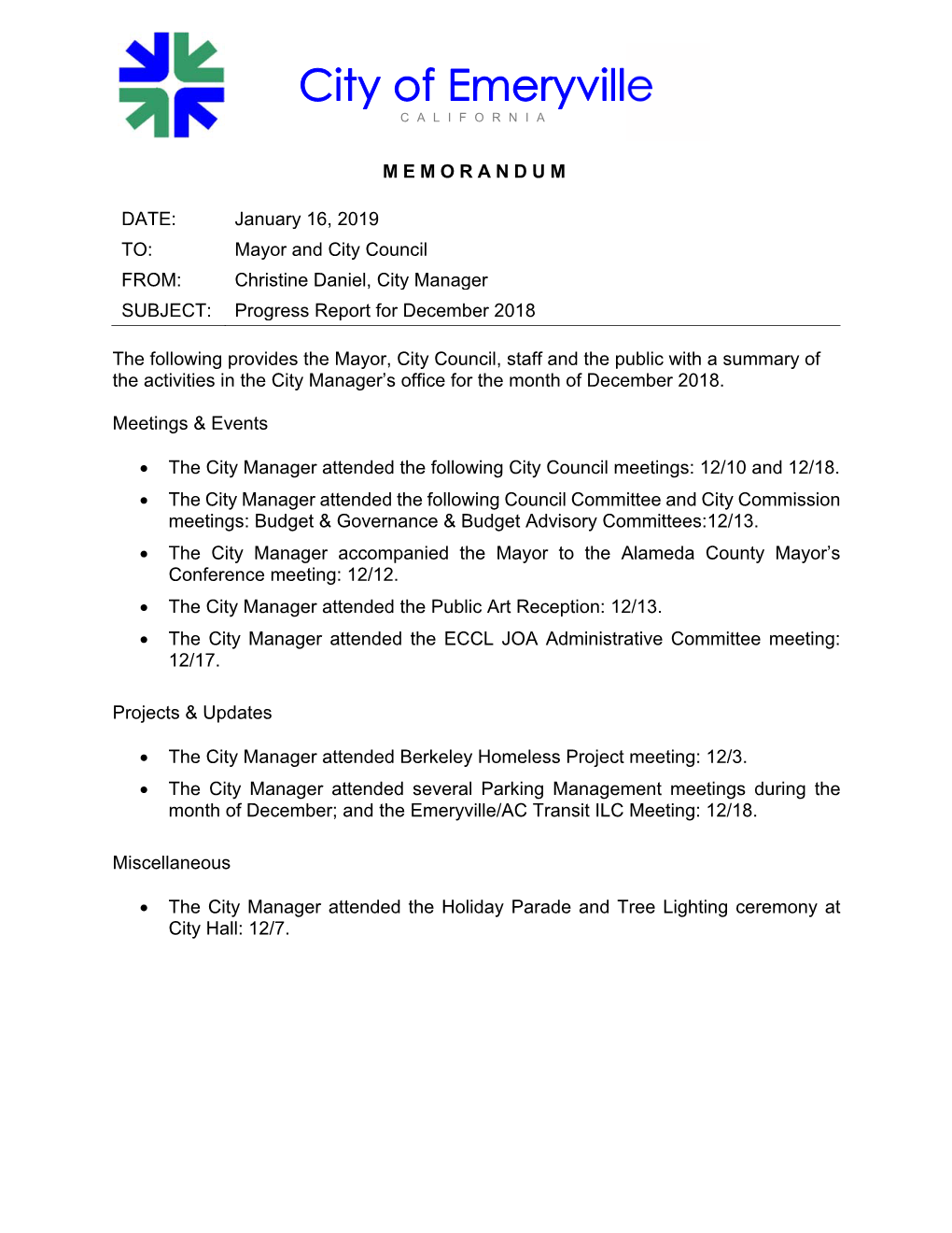 January 16, 2019 TO: Mayor and City Council FROM: Christine Daniel, City Manager SUBJECT: Progress Report for December 2018