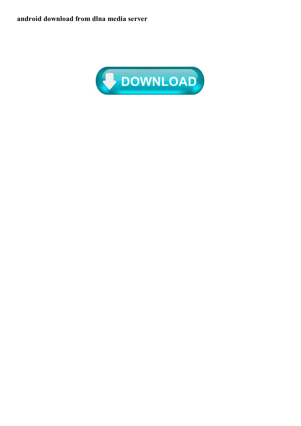 Android Download from Dlna Media Server Android Download from Dlna Media Server