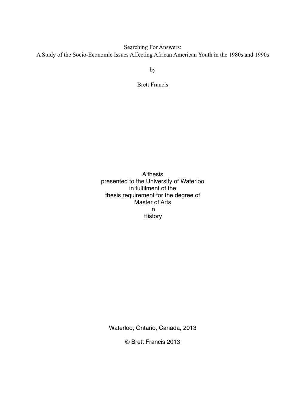 A Study of the Socio-Economic Issues Affecting African American Youth in the 1980S and 1990S