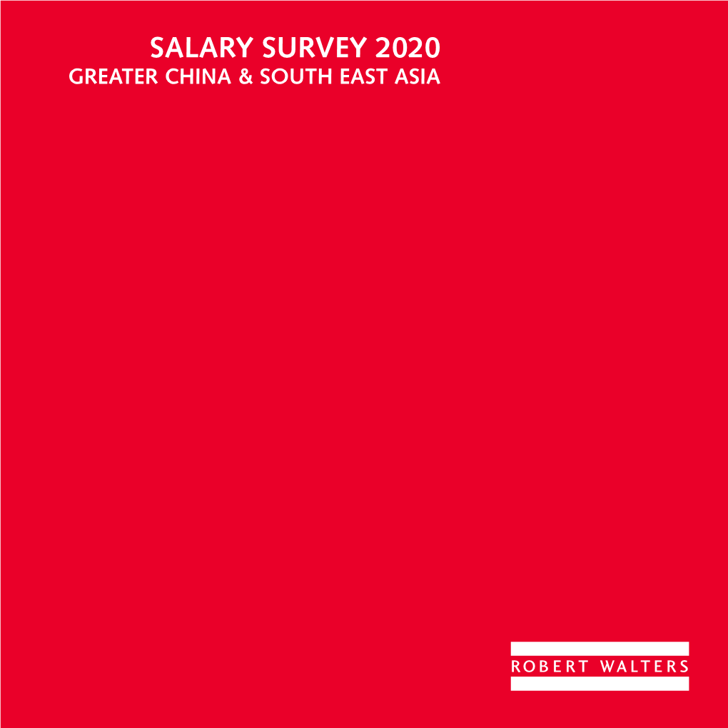 Salary Survey 2020 Salary Survey 2020 Greater China & South East Asia