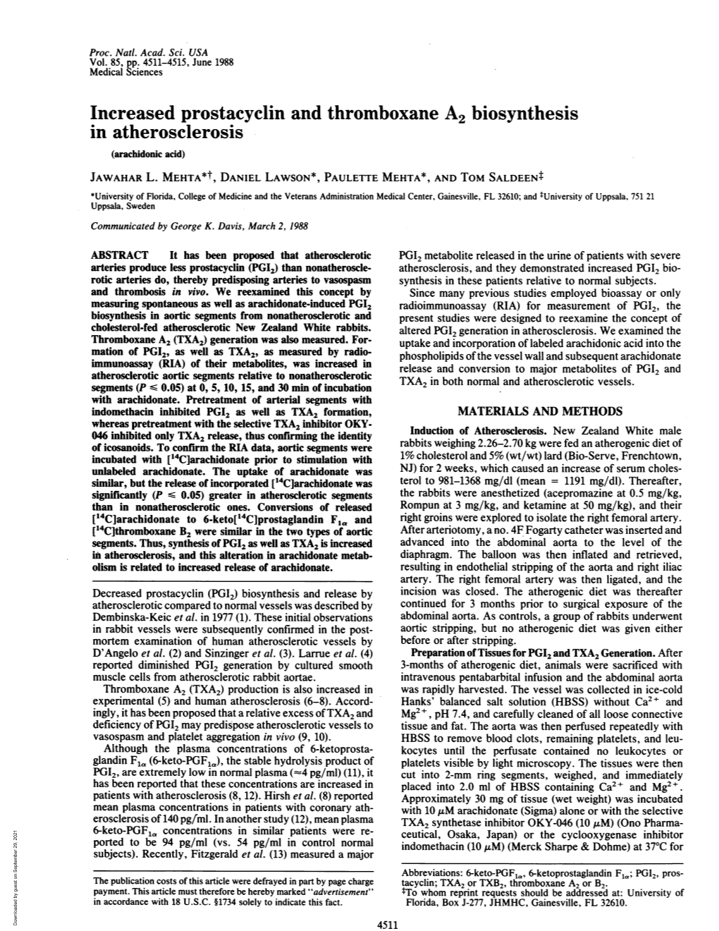 Increased Prostacyclin and Thromboxane A2 Biosynthesis in Atherosclerosis (Arachidonic Acid) JAWAHAR L