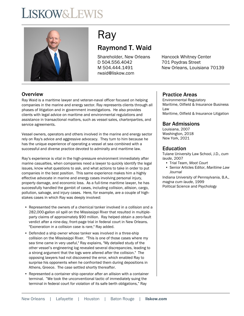 Raymond T. Waid Shareholder, New Orleans Hancock Whitney Center D 504.556.4042 701 Poydras Street M 504.444.1491 New Orleans, Louisiana 70139 Rwaid@Liskow.Com