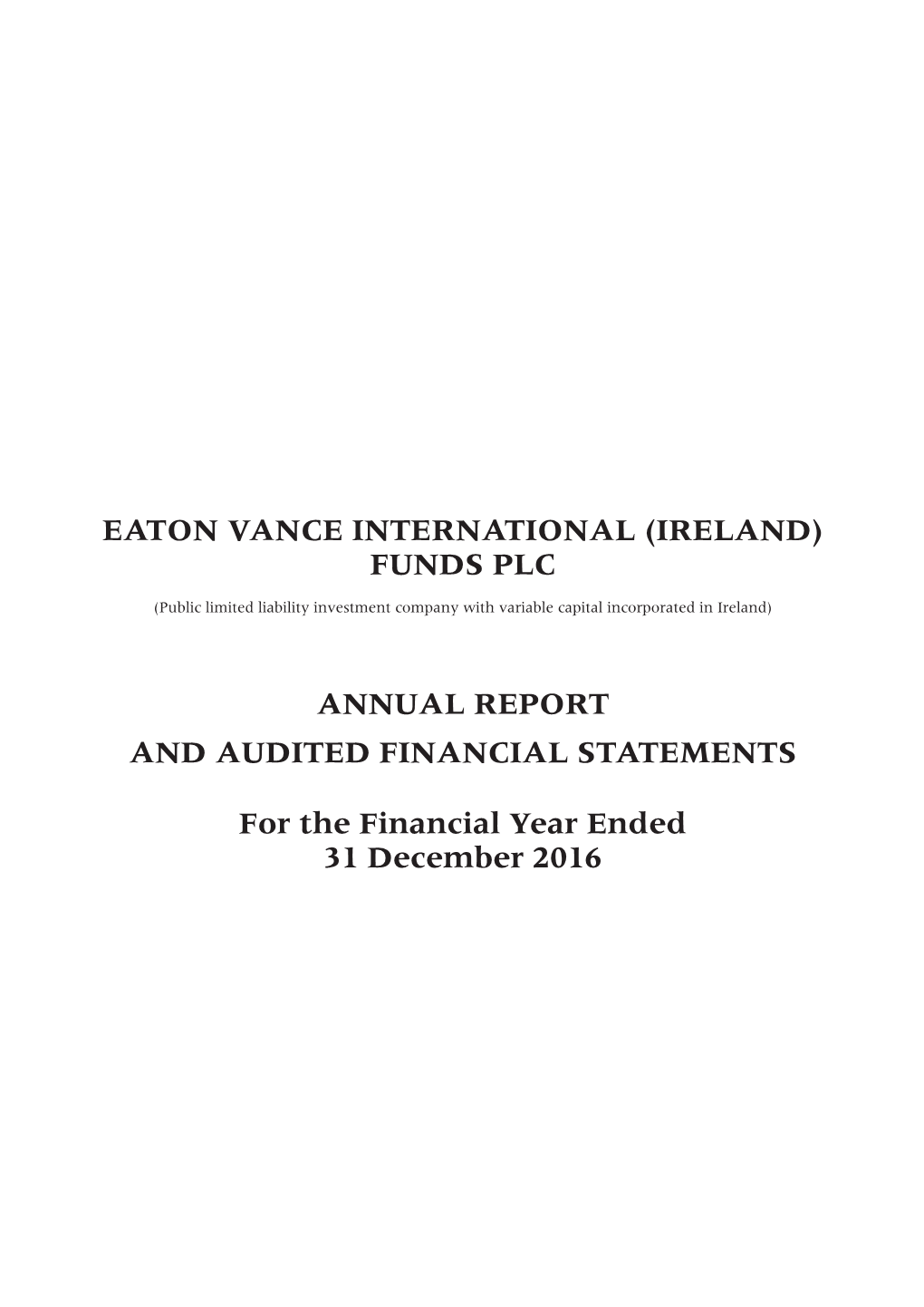 Eaton Vance International (Ireland) Funds Plc Annual