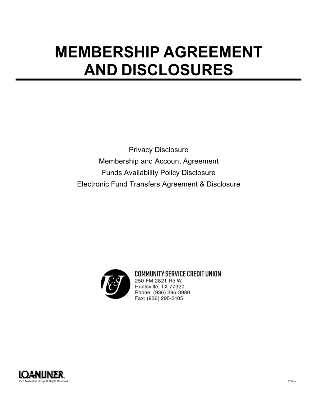 Membership Agreement and Disclosures
