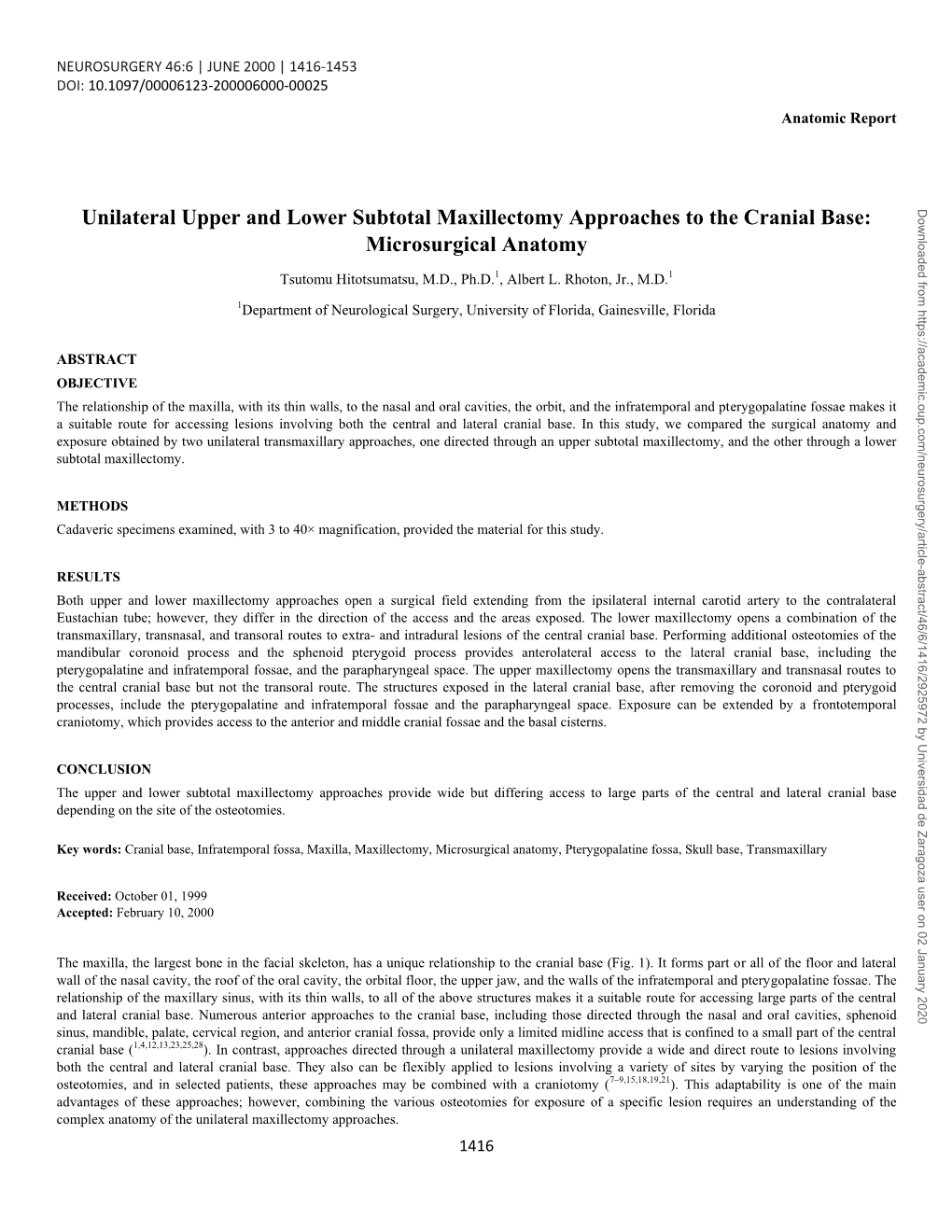 Unilateral Upper and Lower Subtotal Maxillectomy Approaches to The