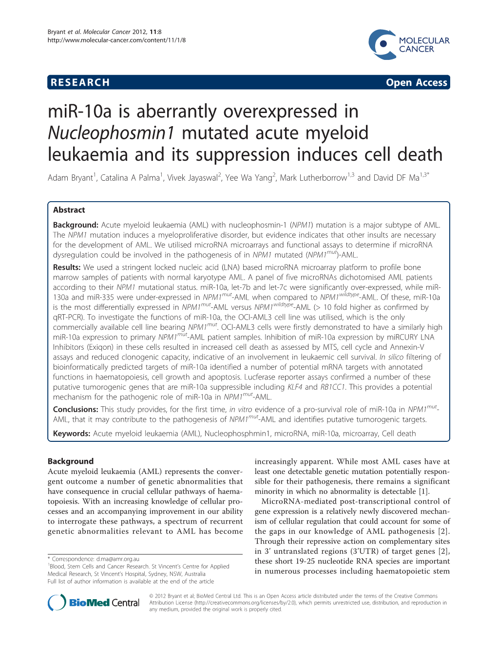 Mir-10A Is Aberrantly Overexpressed in Nucleophosmin1 Mutated Acute Myeloid Leukaemia and Its Suppression Induces Cell Death