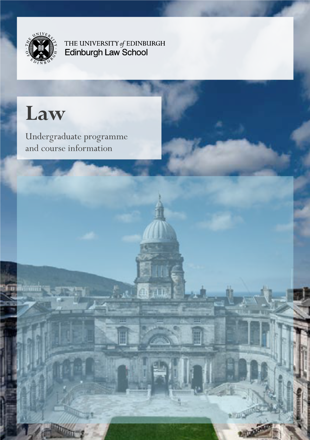 University of Edinburgh Undergraduate Law Post Offer Visit