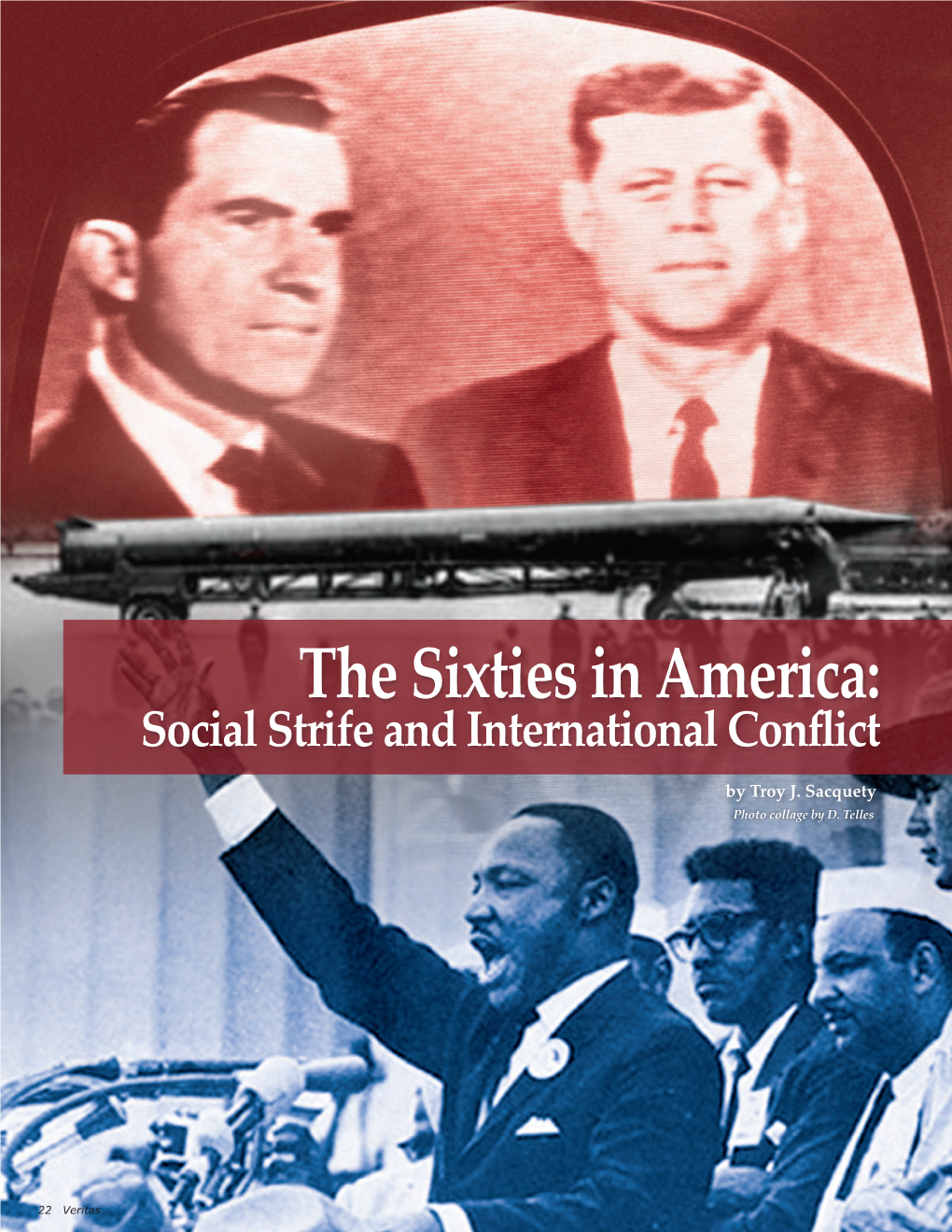 The Sixties in America: Social Strife and International Conflict