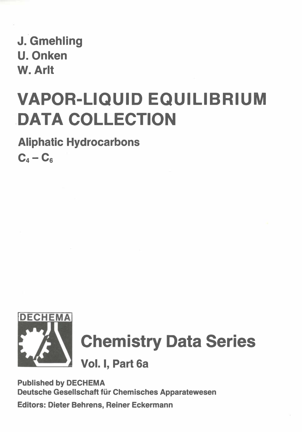 VAPOR-LIQUID EQUILIBRIUM DATA COLLECTION Chemistry Data Series