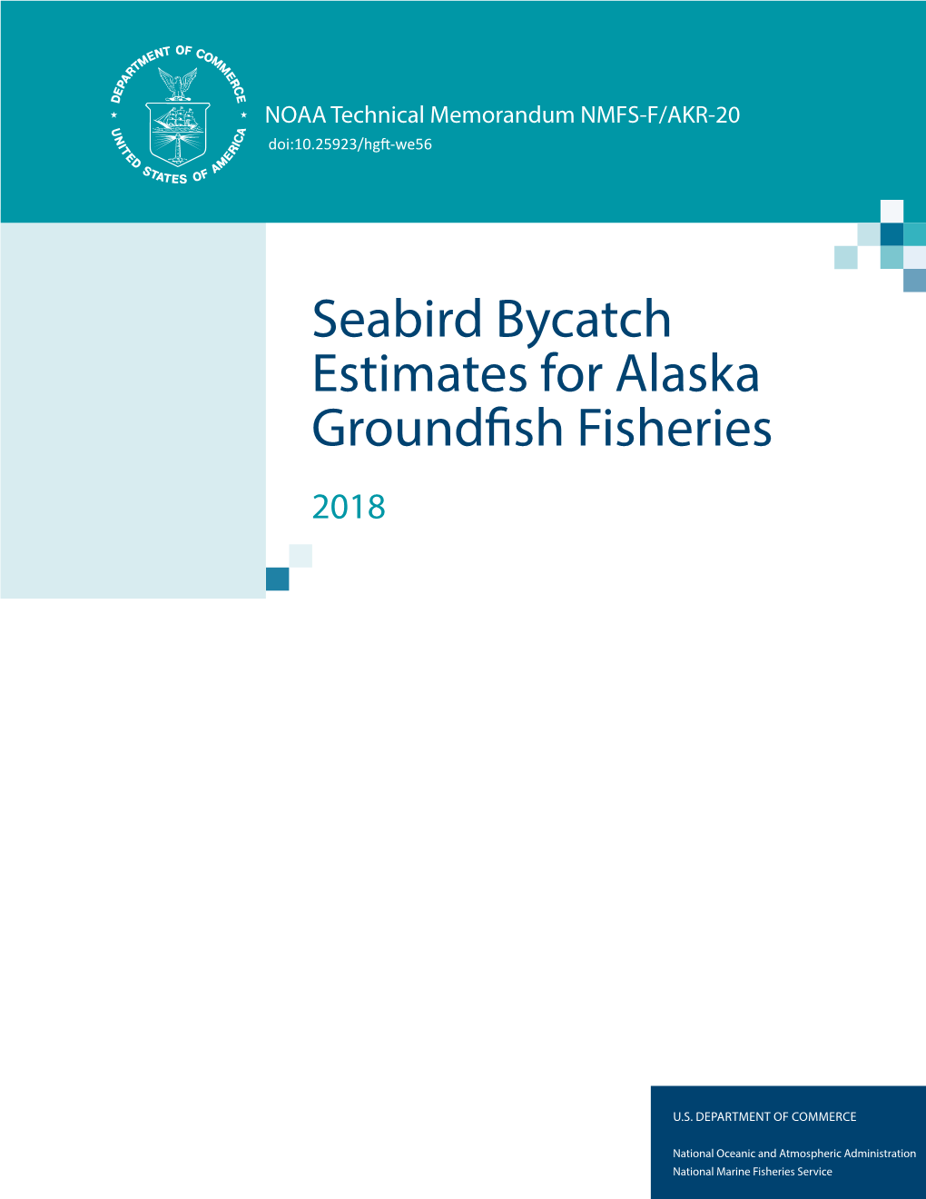 Seabird Bycatch Estimates for Alaska Groundfish Fisheries 2018