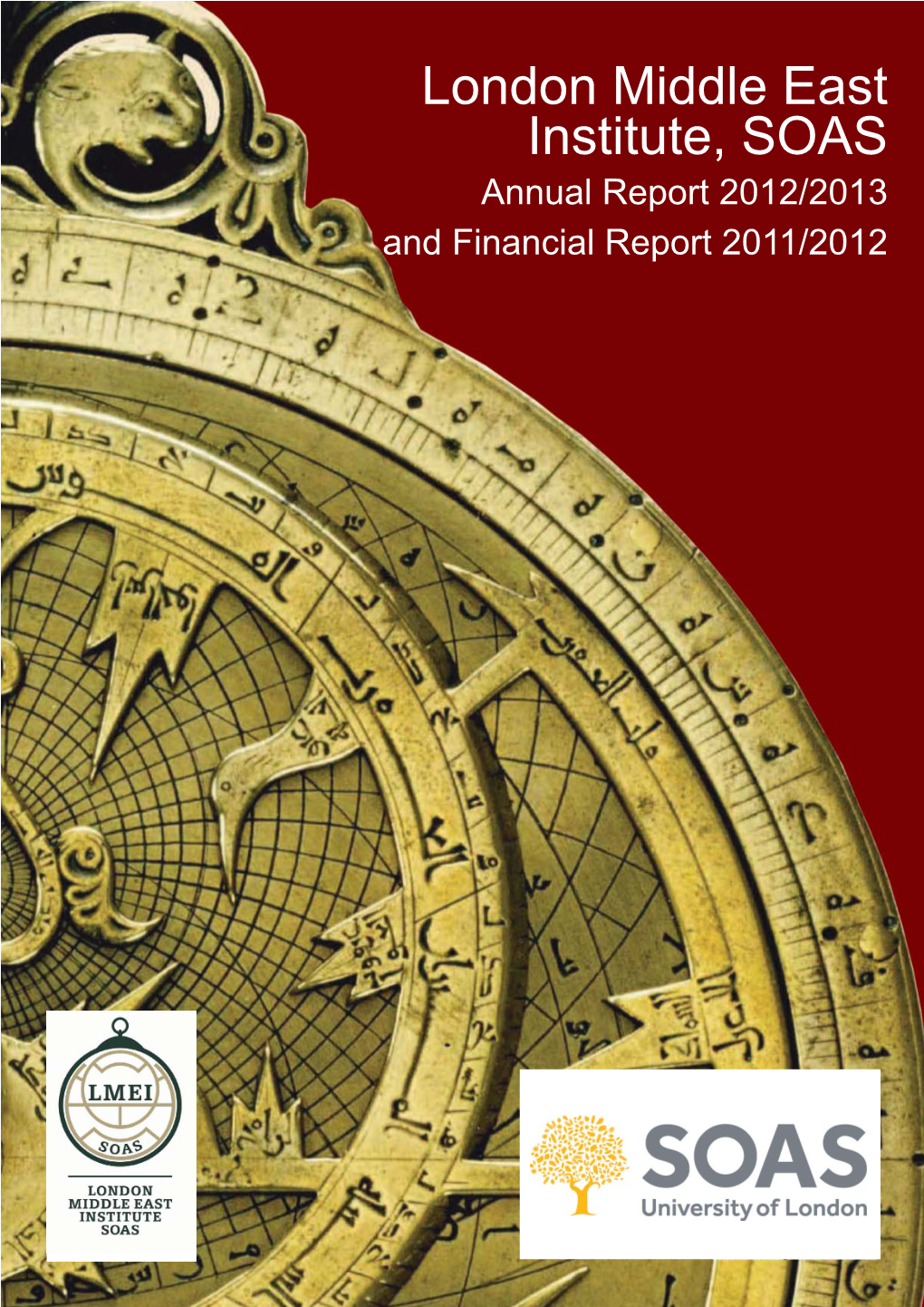 London Middle East Institute, SOAS Annual Report 2012/2013 and Financial Report 2011/2012