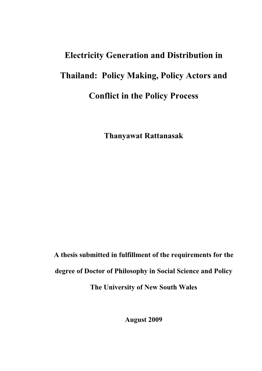 Electricity Generation and Distribution in Thailand: Policy Making, Policy Actors and Conflict in the Policy Process
