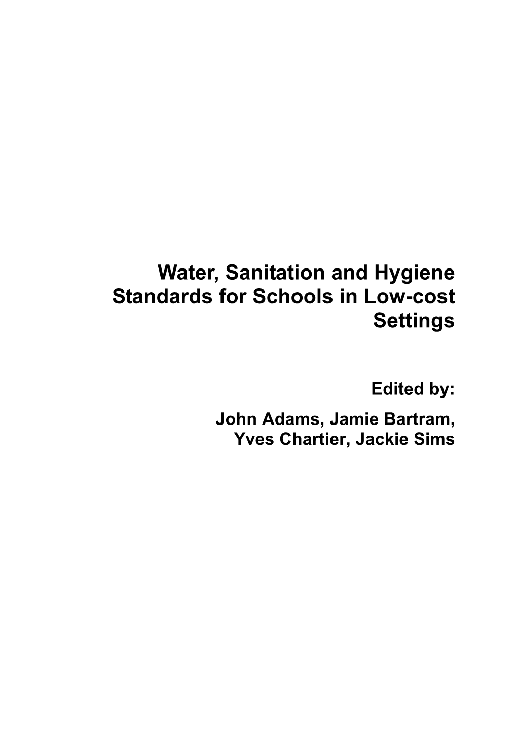 Water, Sanitation and Hygiene Standards for Schools in Low-Cost Settings