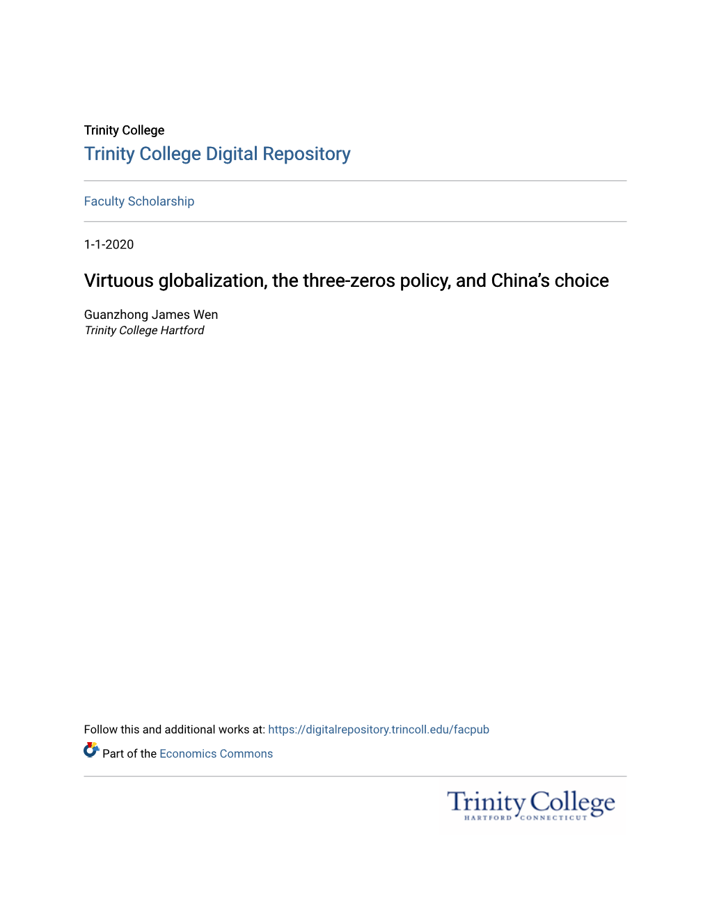 Virtuous Globalization, the Three-Zeros Policy, and China's Choice