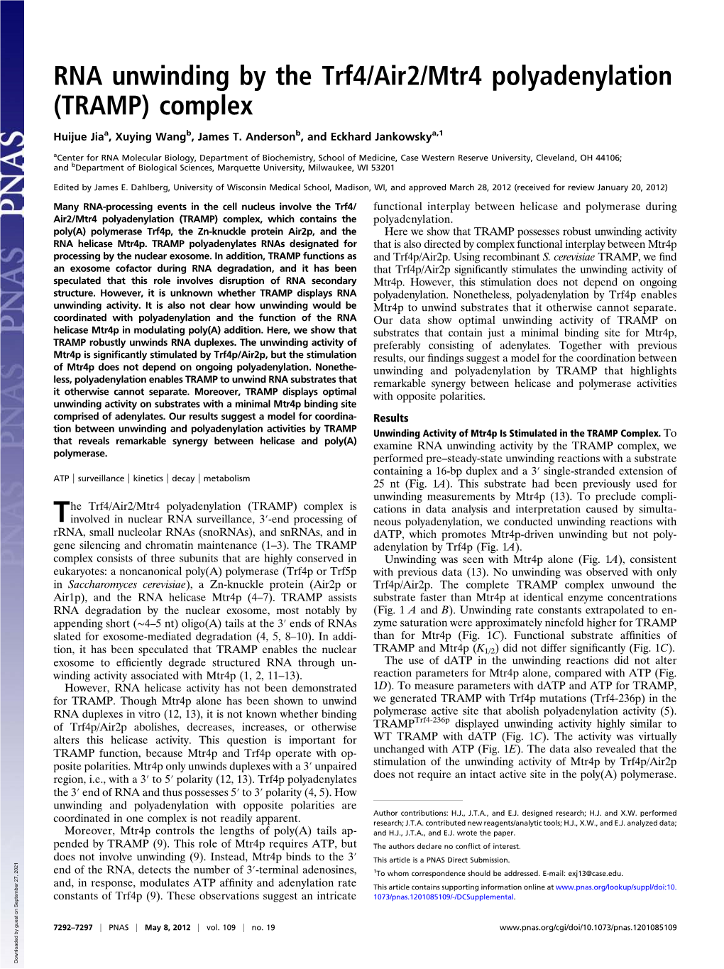 RNA Unwinding by the Trf4/Air2/Mtr4 Polyadenylation (TRAMP) Complex