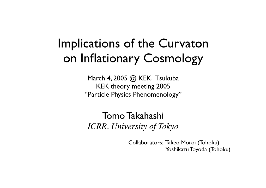 Implications of the Curvaton on Inflationary Cosmology