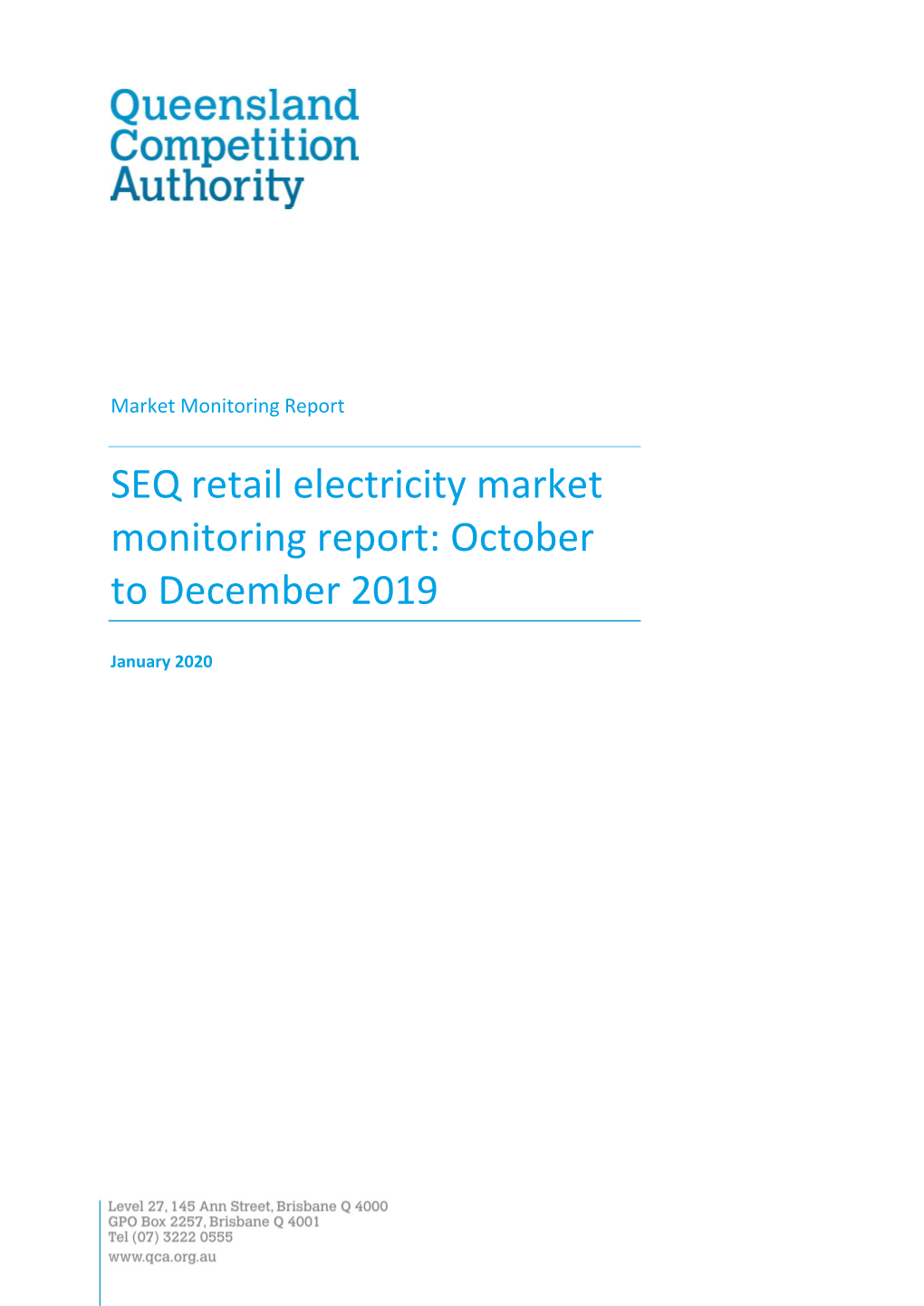SEQ Retail Electricity Market Monitoring Report: October to December 2019