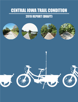 Draft 2019 Central Iowa Trail Condition Report