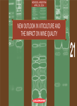 New Outlook in Viticulture and the Impact on Wine Quality April 29, 2014 April