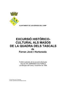 CULTURAL ALS MASOS DE LA QUADRA DELS TASCALS De Ferran Jové I Hortoneda