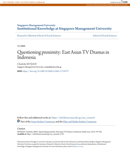 East Asian TV Dramas in Indonesia Charlotte SETIJADI Singapore Management University, Csetijadi@Smu.Edu.Sg DOI