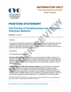 POSITION STATEMENT the Practice of Complementary and Alternative Veterinary Medicine