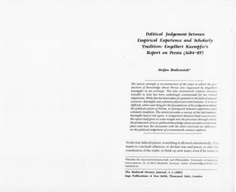 Political Judgemertt Between Empirical Experience and Scfiolarty Tradition: Engecbert Kaempfer's Report on Persia (1684-8$)
