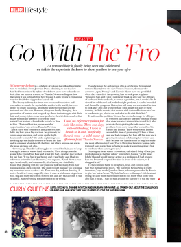 BEAUTY Go with the ’Fro As Textured Hair Is Finally Being Seen and Celebrated We Talk to the Experts in the Know to Show You How to Ace Your Afro