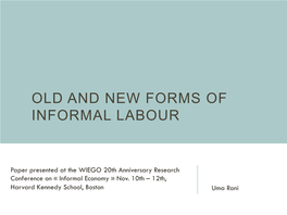 Old and New Forms of Informal Labour