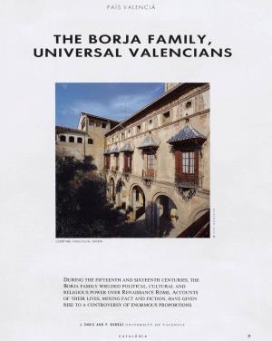 The Borja Family, Universal Valencians