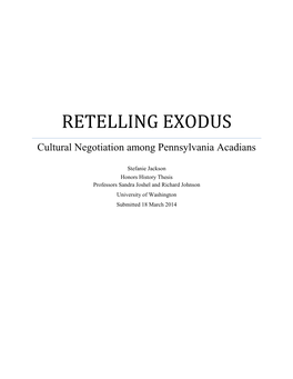 RETELLING EXODUS Cultural Negotiation Among Pennsylvania Acadians