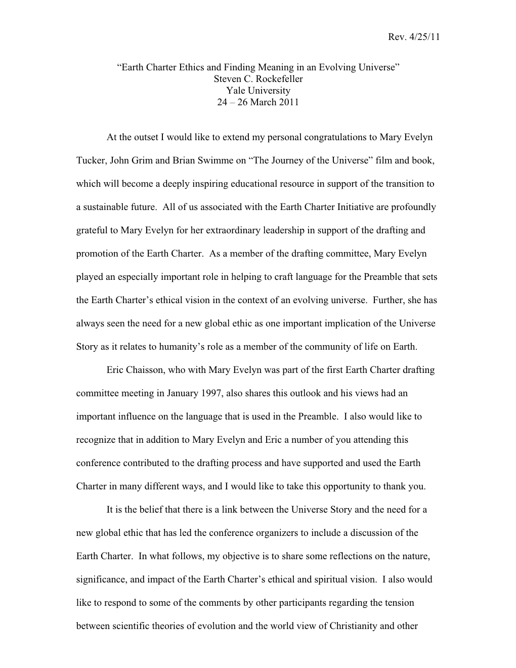 Rev. 4/25/11 “Earth Charter Ethics and Finding Meaning in an Evolving Universe” Steven C. Rockefeller Yale University 24 –