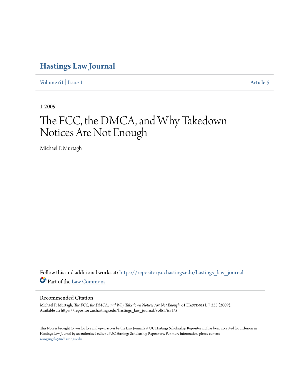 The FCC, the DMCA, and Why Takedown Notices Are Not Enough, 61 Hastings L.J