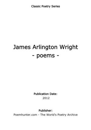 James Arlington Wright - Poems