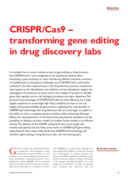 CRISPR/Cas9 – Transforming Gene Editing in Drug Discovery Labs