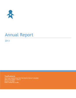 2013 Annual Report Illustrates How We Continue to Further This Objective