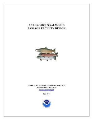 Anadromous Salmonid Passage Facility Design