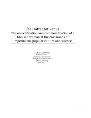 The Hottentot Venus: the Objectification and Commodification of a Khoisan Woman at the Crossroads of Imperialism, Popular Culture and Science
