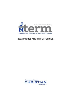 2022 March Term Course and Trips Offerings.Docx